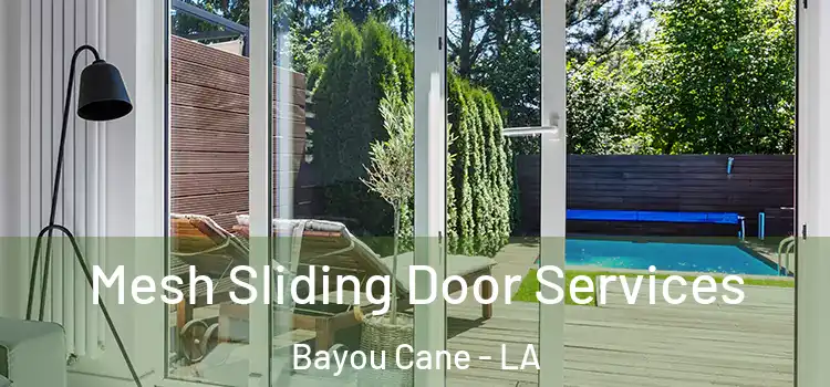 Mesh Sliding Door Services Bayou Cane - LA